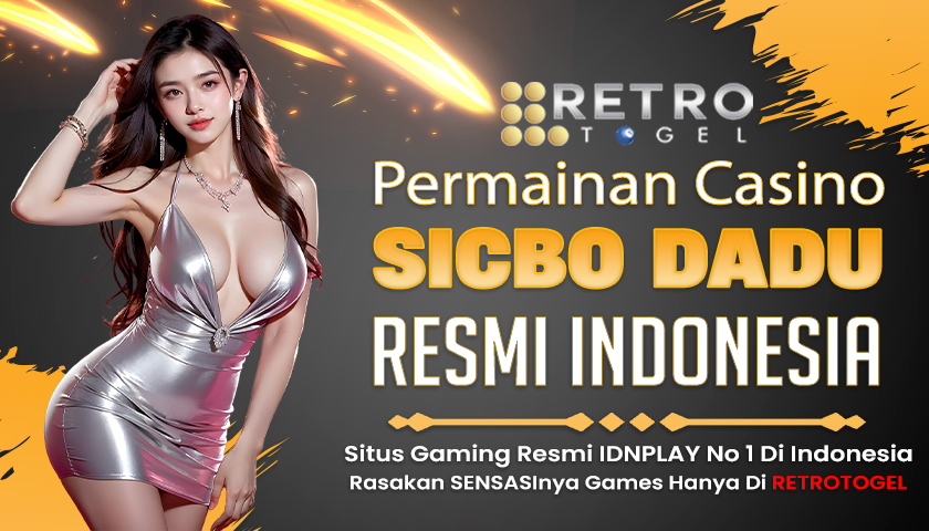 Permainan Sicbo Dadu Casino Online Disitus RetroTogel